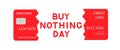 Buy Nothing Day lettering and cut credit card isolated on white. International day of protest against consumerism. Vector template Royalty Free Stock Photo