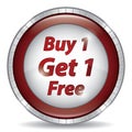 Buy one get one free button. Vector illustration decorative background design Royalty Free Stock Photo