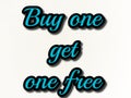 buy one get one free text 3d illustration Royalty Free Stock Photo