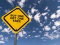 Buy one get one free traffic sign