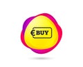 Buy sign icon. Online buying Euro button. Vector