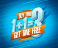 Buy two get one free sale poster