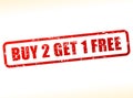 Buy two get one free text Royalty Free Stock Photo