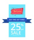 Buy Two Get Three Best Price 25 Percent Off Sale Royalty Free Stock Photo