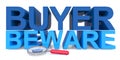 Buyer beware on white Royalty Free Stock Photo