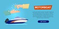 Buying Motorboat Online. Boat Selling. Web Banner.