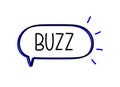 Buzz inscription. Handwritten lettering illustration. Black vector text in speech bubble. Simple outline marker style.