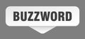 buzzword sticker. buzzword sign isolated on gray background Royalty Free Stock Photo