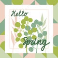 Vector image of a postcard. Hello Spring. Silhouettes of spring plants.