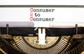 C2C consumer to consumer symbol. Concept words C2C consumer to consumer typed on old retro typewriter. Beautiful white background Royalty Free Stock Photo