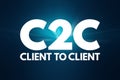 C2C - Client To Client acronym, business concept background Royalty Free Stock Photo