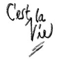 C`est la vie lettering