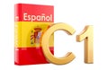 C1 Spanish level, concept. Level Advanced, 3D rendering