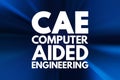 CAE - Computer Aided Engineering acronym, technology concept background