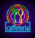 Cafeteria neon signboard with illumination