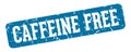 caffeine free rectangular sign. caffeine free stamp Royalty Free Stock Photo