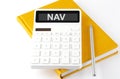 Calculator with the text NAV Net Asset Value on display on the notebook