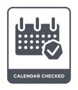 calendar checked icon in trendy design style. calendar checked icon isolated on white background. calendar checked vector icon