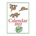 Calendar for 2022 cute Sloth characters, color vector illustration in cartoon style