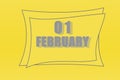 Calendar date in a frame on a refreshing yellow background in absolutely gray color. February 1 the first day of the month