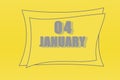 Calendar date in a frame on a refreshing yellow background in absolutely gray color. January 4 is the fourth day of the month