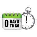 Calendar deadline countdown. Zero 0 days to go. Timer clock vector. Important event reminder. Royalty Free Stock Photo