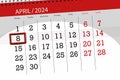 Calendar 2024, deadline, day, month, page, organizer, date, April, monday, number 8 Royalty Free Stock Photo