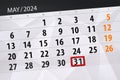 Calendar 2024, deadline, day, month, page, organizer, date, May, friday, number 31