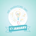 17 january Kid Inventors Day