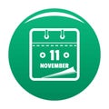 Calendar eleventh november icon vector green