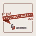 Happy Fight Procrastination Day