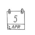 Calendar hand drawn in doodle style. April 5. international soup day, date. icon, sticker, element
