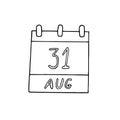 Calendar hand drawn in doodle style. August 31. Blog Day, date. icon, sticker, element, design. planning, business holiday