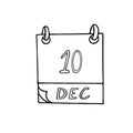 Calendar hand drawn in doodle style. December 10. Human Rights Day, Nobel Prize, World Football, date. icon, sticker element for