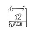 Calendar hand drawn in doodle style. February 12. Darwin Day, International of Marriage Agencies, Lincolns Birthday, date. icon,