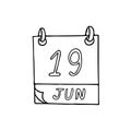 Calendar hand drawn in doodle style. June 19. International Day for the Elimination of Sexual Violence in Conflict, Freedom, date Royalty Free Stock Photo