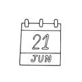 Calendar hand drawn in doodle style. June 21. International Yoga Day, World Hydrography, Humanist, Selfie, Skateboarding date.