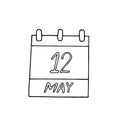 Calendar hand drawn in doodle style. May 12. International Nurses Day, date. icon, sticker, element