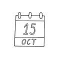 Calendar hand drawn in doodle style. October 15. International White Cane Safety Day, Global Handwashing, Rural Women, Credit
