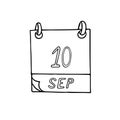 Calendar hand drawn in doodle style. September 10. World Suicide Prevention Day, date. icon, sticker, element, design. planning,