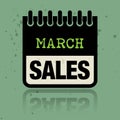 Calendar label with the words March Sales written inside
