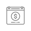 Calendar payday loan, monthly payment line icon.