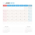 Calendar Planner for June 2018 Vector Design Template Stationary. Week Starts Sunday. Royalty Free Stock Photo