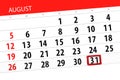 Calendar planner for the month, deadline day of the week, 2018 august, 31, Friday Royalty Free Stock Photo