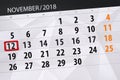Calendar planner for the month, deadline day of the week 2018 november, 12, monday Royalty Free Stock Photo