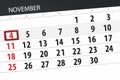 Calendar planner for the month, deadline day of the week 2018 november, 4, Sunday Royalty Free Stock Photo