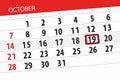 Calendar planner for the month, deadline day of the week 2018 october, 19, Friday Royalty Free Stock Photo