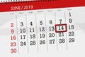 Calendar planner for month june 2019, deadline day, 14, friday Royalty Free Stock Photo