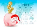 Calendar with Symbolic shiny metal golden coins with numbers 2019 falling into money pig bank. Santa Claus hat with greetings. Con