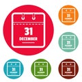 Calendar thirty first december icons circle set vector